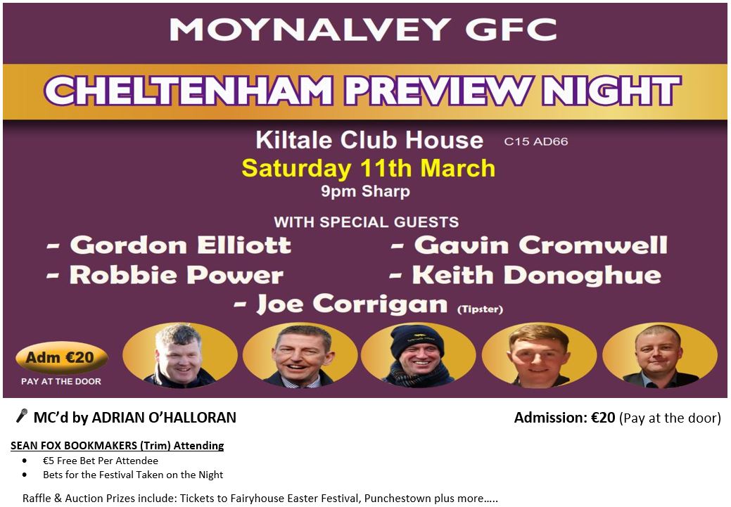 Cheltenham Preview - This Saturday Night 🐎🐎🐎 - Kiltale Club House, 9pm sharp. No Ticket 🎟 Required, Pay 💶 at the Door! Always a great night! All Retweets Appreciated @gelliott_racing @gavincromwell1 @Robbie_Power_ @powereventing @NavanRacecourse @Fairyhouse @paulcarberry