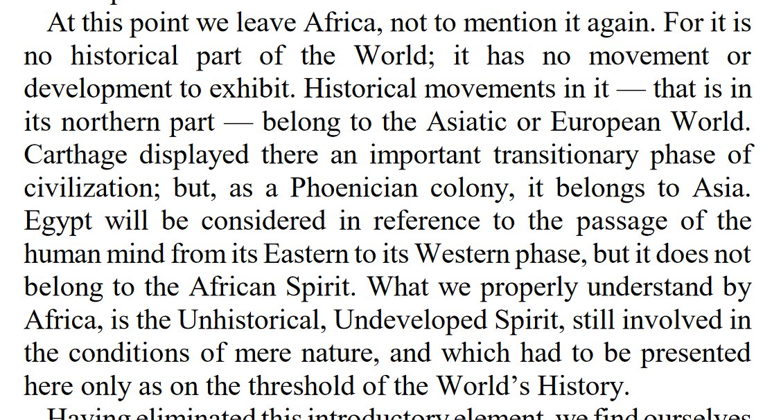 For those curious about Marx and Engels' backdrop when formulating Historical Materialism, behold Hegel's "The Philosophy of History" and what he says about us.

I.e. we allow ourselves to be shot by the thousands by europeans;  and we have no history

PDF:drive.google.com/file/d/1wnfa0Z…