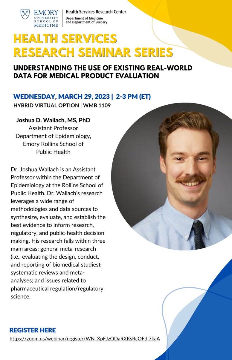 Emory Health Services Research Center (@emoryhsr) on Twitter photo Our next HSRC Spring Seminar will ft. Assistant Professor <a href="/JoshuaDWallach/">Joshua D. Wallach</a>, MS, PhD, discussing his talk "Understanding the use of existing real-world data for medical product evaluation."
Join us: Wed 3/29 2-3 pm (WMB 1109) or via zoom.
Register here: zoom.us/webinar/regist… Our next HSRC Spring Seminar will ft. Assistant Professor <a href="/JoshuaDWallach/">Joshua D. Wallach</a>, MS, PhD, discussing his talk "Understanding the use of existing real-world data for medical product evaluation."
Join us: Wed 3/29 2-3 pm (WMB 1109) or via zoom.
Register here: zoom.us/webinar/regist…