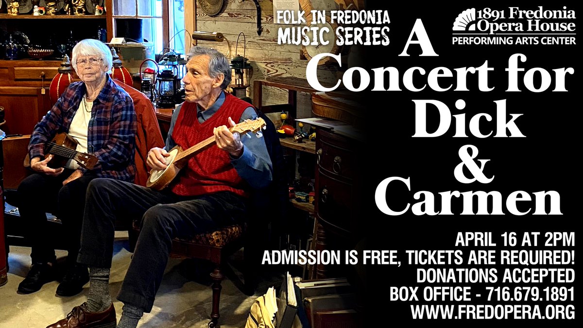 FredOperaHouse's tweet image. April 16 - 2PM! A concert to honor the founders of the Folk in Fredonia Music Series, Dick &amp;amp; Carmen Gilman. Featuring Dan Berggren, Dan Duggan, Peggy Lynn, John Kirk, Trish Miller and many more! Admission is FREE, tickets are required, and donations will be gratefully accepted.