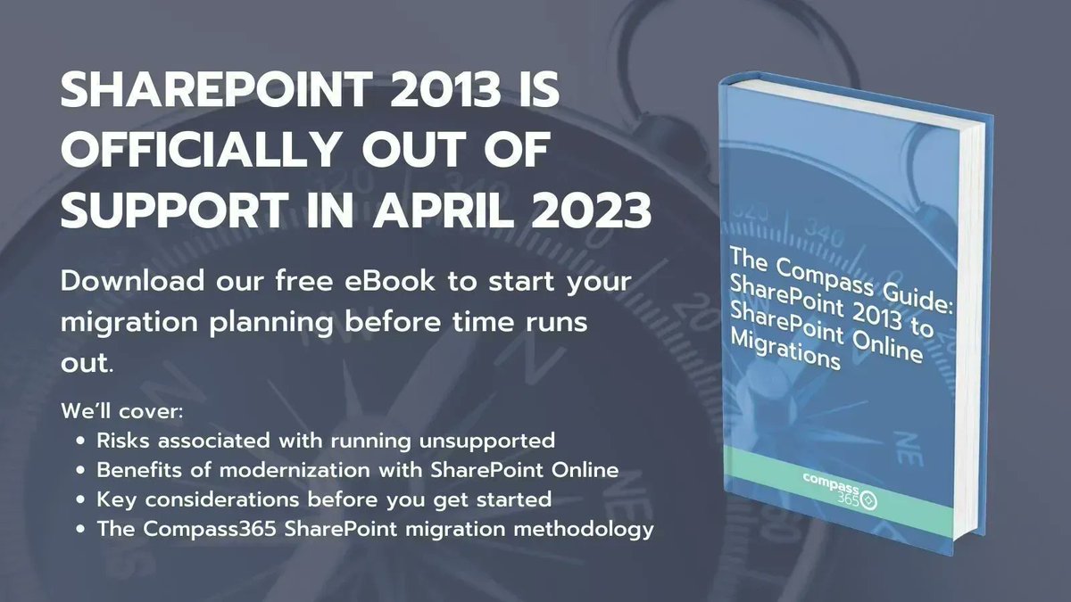 Compass_365's tweet image. Time is running out to begin you #SharePoint2013 migration.
Download our free eBook to start your migration planning today: buff.ly/3Uz8I81