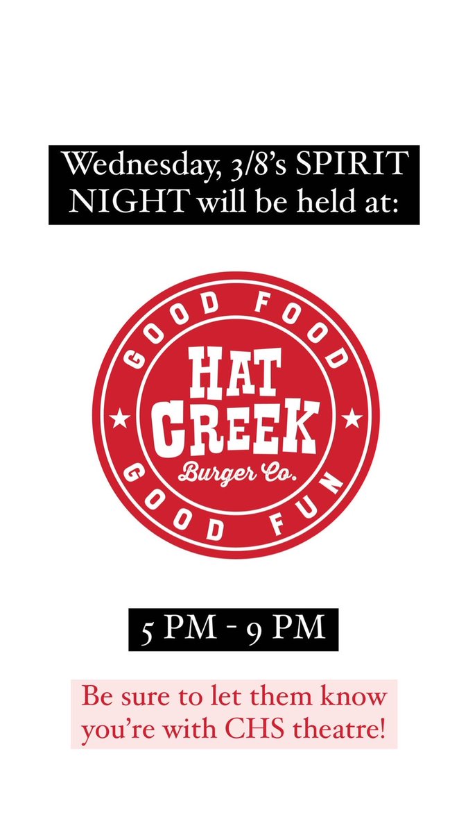 Hay Creek Burger Co. will be hosting this month’s SPIRIT NIGHT this Wednesday, March 8th! Be sure to let them know you’re with CHS theatre!