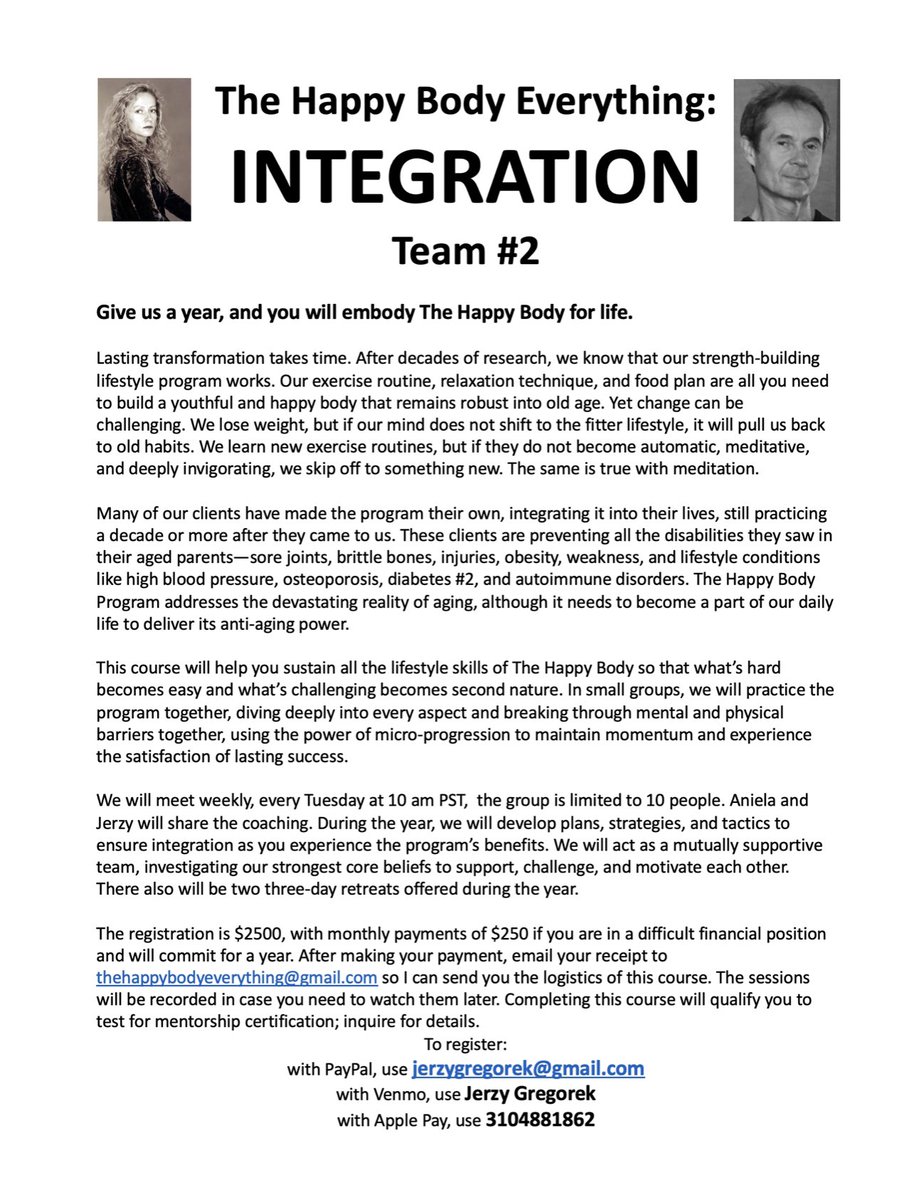 There is a change to our course, The Happy Body Everything: Integration. The course will be coached jointly by Aniela and Jerzy. There are still two available spaces for Team #2, which will meet on Tuesday at 10 am PST.