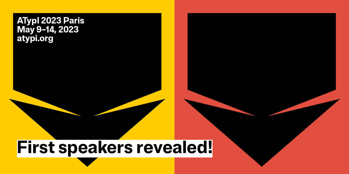 The #ATypIParis program team announces the first group of confirmed speakers for its return to in-person (+hybrid) events, May 9–14, 2023. Venue: Sorbonne Campus Jussieu, 5th arr. Speaker notifications are still going out—more announcements coming soon.

atypi.org/conferences-ev…