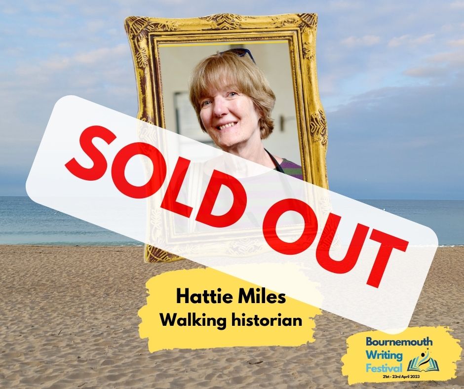 A second event has SOLD OUT!

Hattie Miles' (@redhead262)  Literary Walk of Bournemouth has now sold out.

Join the waiting list at info@bournemouthwritingfestival.co.uk.