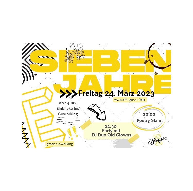 Wir werden sieben Jahre alt - juhui! 🥳

Einblicke ins Coworking gibt es ab 14Uhr, Poetry Slam ab 20Uhr und dann Party mit DJ Duo Old Clowns. 💃🏽🕺🏽

Kommst du auch vorbei? Wir würden uns freuen! 💛

Mehr Infos unter: effinger.ch/fest

#effinger … instagr.am/p/CpfsbXZqtUH/