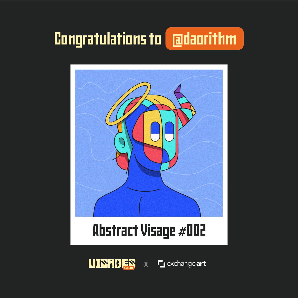 visagesclub's tweet photo. Auction ended.
Abstract Visage #002 won by 
@daorithm

Thank you and welcome to the club!

Thanks also to. 
@mjdotsol
@PapisalsaSol
for participating.

I will reveal more info about the plans soon.
visages #003 will be revealed later! Stay tuned :) https://t.co/OPBYMxLgHu