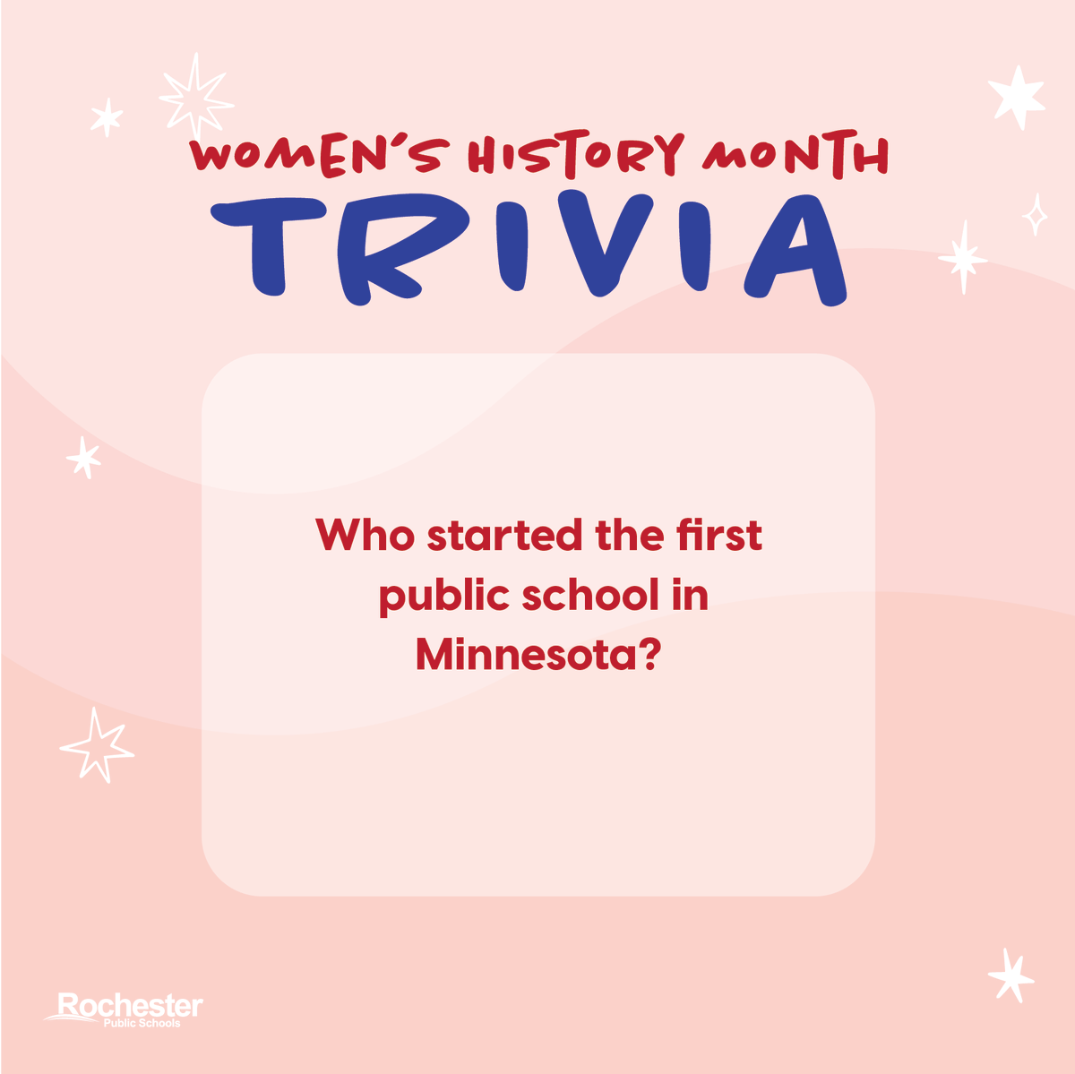 RPS535's tweet photo. This Women’s History Month, we will be doing some trivia!

First question: Who started the first public school in Minnesota?

Tweet us your guesses, and we will reveal the answer in the morning! https://t.co/aKz0AYiG8U