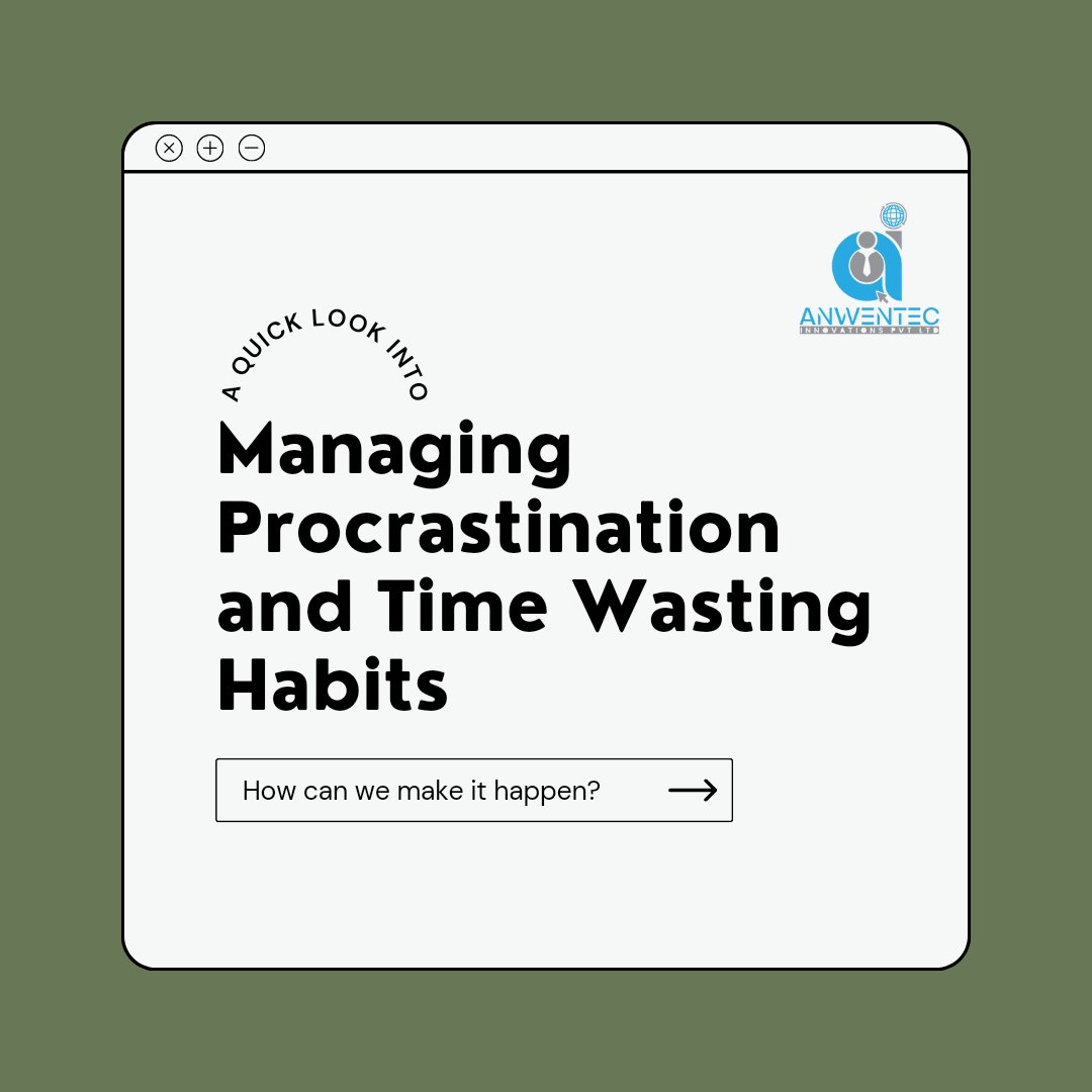 anwentec's tweet image. Managing Procrastination and Time-Wasting Habits

#ProcrastinationCauses #TaskEfficiency #TaskPrioritization #ScheduleOrganization #DistractionMinimization  #Anwentec