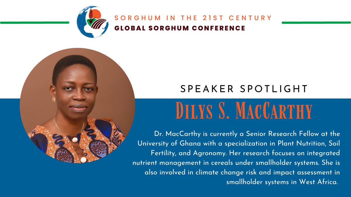 Join us at the #GlobalSorghumConference to hear Dr Dilys MacCarthy, from <a href="/UnivofGh/">University of Ghana</a> for our spotlight on the topics of agronomy and ecophysiology. Learn more about the full conference program at 21centurysorghum.org

#IYM2023