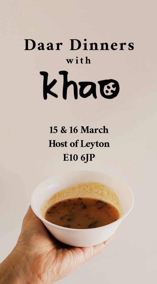Join us for a supper club that celebrates Gujarati cuisine with #khaosuppers 

15 &amp; 16 March
6:30 - 9pm
Host of Leyton, E10 6JP

 khaosuppers.com/event-details/…

#leyton #eastlondon #gujarati
