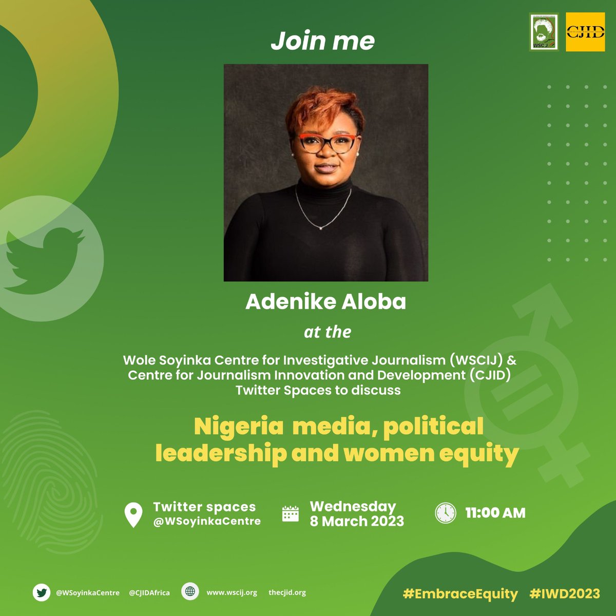 Please join <a href="/WSoyinkaCentre/">Wole Soyinka Centre</a> &amp; <a href="/CJIDAfrica/">Centre for Journalism Innovation and Development</a>’s Twitter spaces tomorrow between 11:00am and 12:30pm to mark #IWD. 
Let's discuss "Nigeria Media, Political Leadership and Gender Equity"

Follow this link bit.ly/3JgecBH to add it to your calendar!

#IWD23 #WomensDay2023