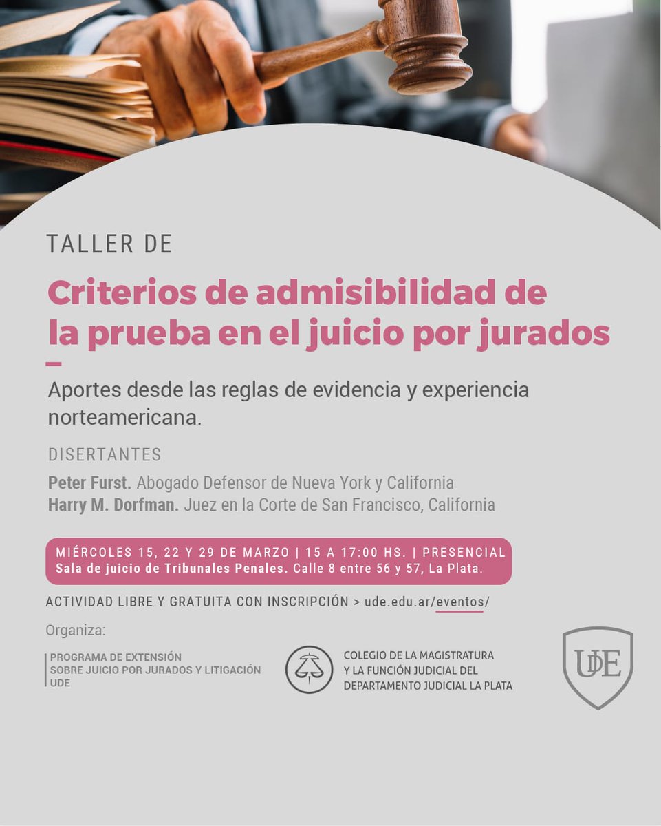 Los invitamos a este taller de Criterios de admisibilidad de la prueba en el juicio por jurados.
Livbre y gratuito inscribiendose en: ude.edu.ar/eventos/taller…