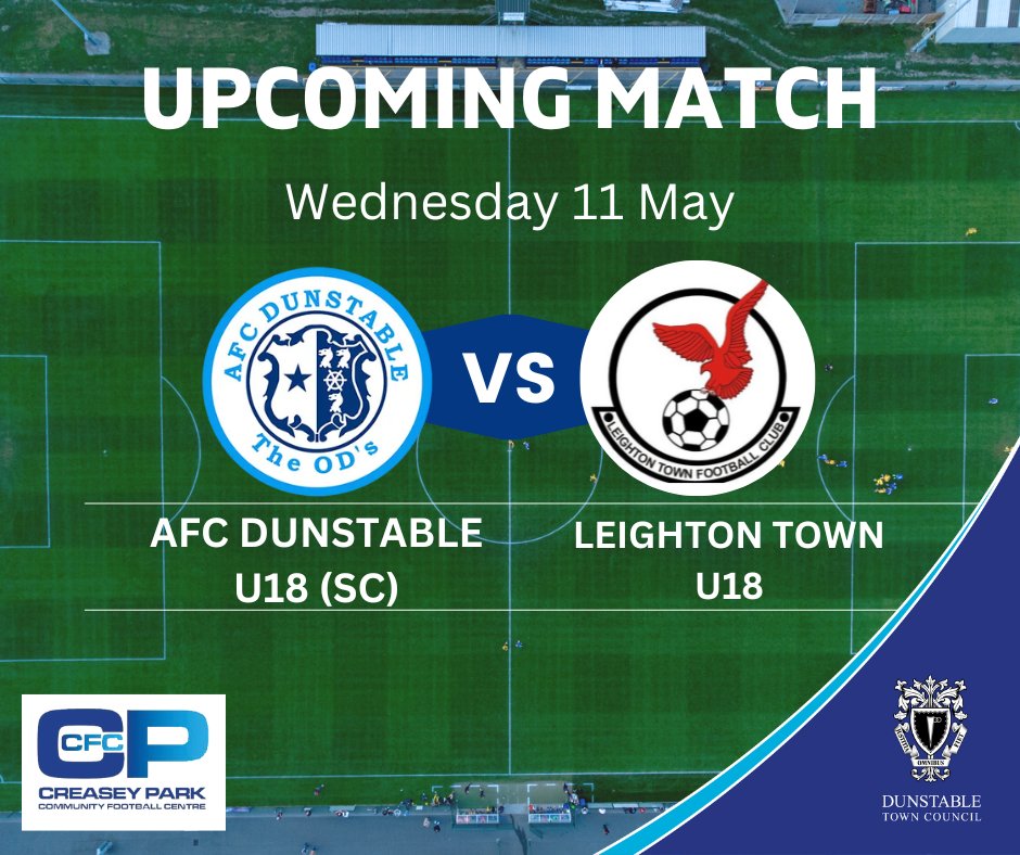 🏆 UPCOMING MATCH ⚽ AFC Dunstable U18 (SC) v Leighton Town U18 📆 Thursday 11 May 🍻 MATCH DAY DEALS ON FOOD & DRINK