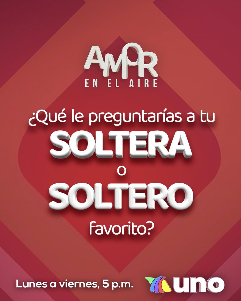 ¡En #AmorEnElAire queremos saber TODO lo que quieres decirle a tus solteros favoritos! 🥰💭

#RisasQueEnamoran