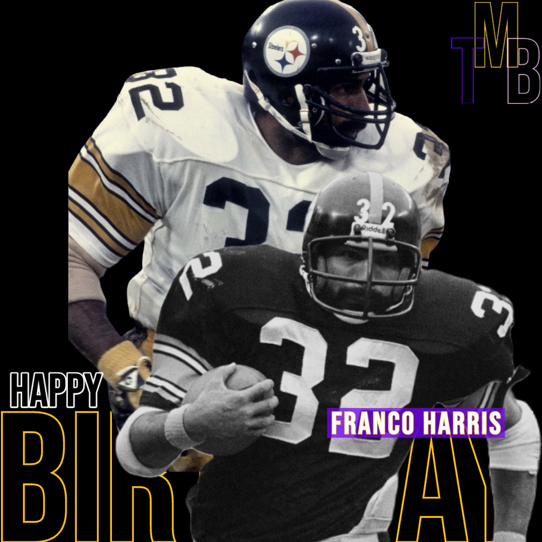 Happy 73rd Heavenly Birthday Franco Harris! 