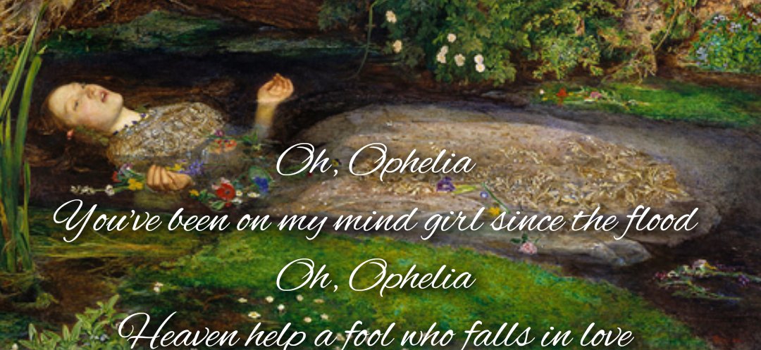 Collage by me 💜
Testo: Ophelia di The lumineers 
Immagine: Ophelia di John Everett Millais

#ophelia #thelumineers #johneverettmillais
