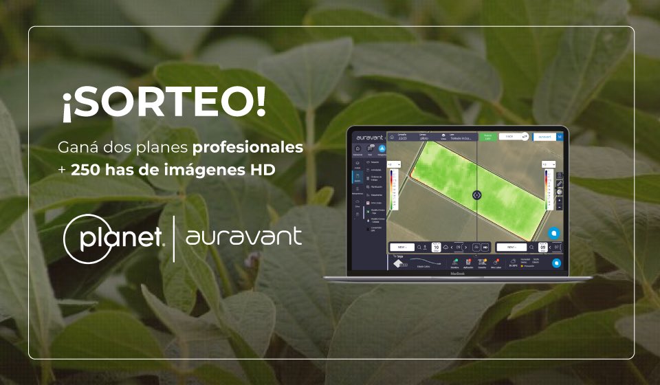 💥¡Junto a <a href="/planet/">Planet</a> sorteamos dos planes profesionales con 250 hectáreas HD! 🛰️

👉 Durante <a href="/Expoagrocom/">Expoagro</a> visitanos en el stand de Auravant, dentro del espacio AgTech, dejá tus datos ✍🏼 y ¡ya estás participando!

Estate atento el jueves a las 16 hs. anunciaremos los ganadores 😁