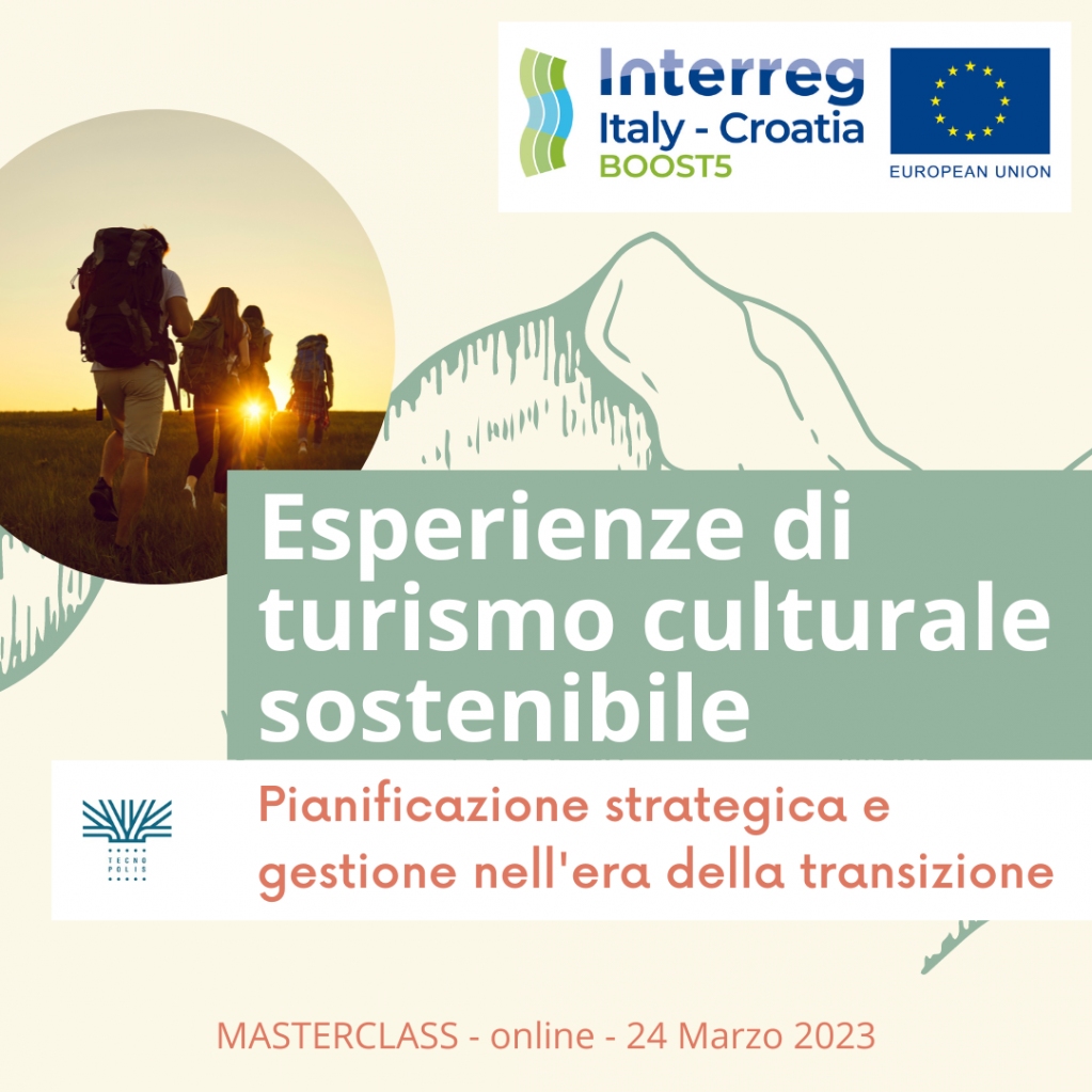 Per il progetto BOOST5, il 24 marzo TECNOPOLIS propone la masterclass online “Esperienze di #turismoculturale sostenibile”. 

Per partecipare registrati qui: forms.gle/gwATDXvERMFCno…

#BOOST5 è finanziato da #Interreg Italy-Croatia.
#weareinpuglia #turismosostenibile