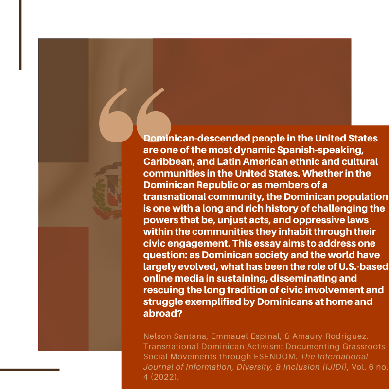Explore Santana, Espinal, &amp; Rodriguez's research article in vol 6 no 4: "Transnational Dominican Activism: Documenting Grassroots Social Movements through ESENDOM" doi.org/10.33137/ijidi… #Activism #Dominican #DominicanRepublic #Media #SocialJustice