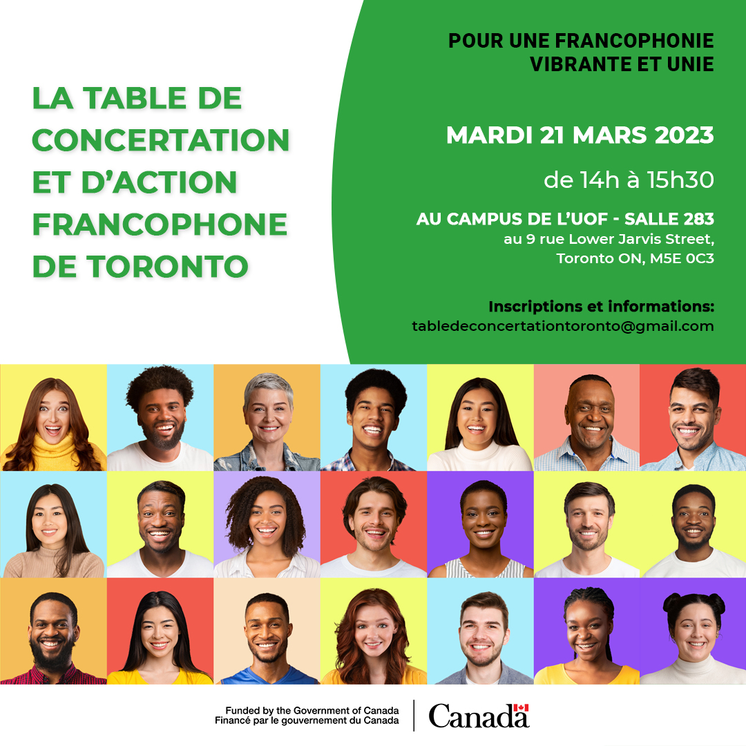 La prochaine rencontre de la table de concertation et d'action francophone de Toronto, arrive à grands pas.

Prochaine rencontre: Mardi 21 mars 2023

Pour plus d'information et pour participer :
tabledeconcertationtoronto@gmail.com
Merci au financement de Patrimoine canadien