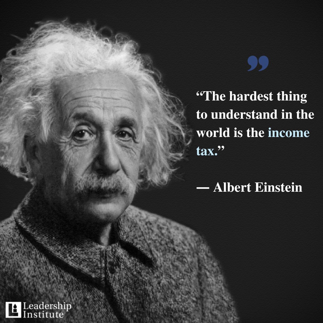 LeadershipInst's tweet image. Over-taxation is not Einstein approved.

#LearntoWin #ConservativeMovement #Einstein #Taxation #LIGrad