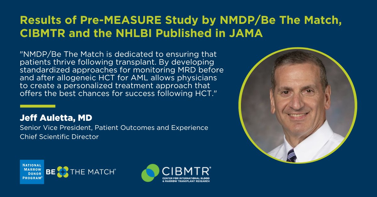 Exciting news! The NMDP/#BeTheMatch, <a href="/CIBMTR/">CIBMTR</a> &amp; <a href="/nih_nhlbi/">NIH NHLBI</a> have published findings from the Pre-MEASURE study in <a href="/JAMA_current/">JAMA</a>. 🔬 This research gives insights on #MRD as a tool to inform #HCT decisions for patients with #AML to improve outcomes. Read more: bit.ly/3YryaxJ