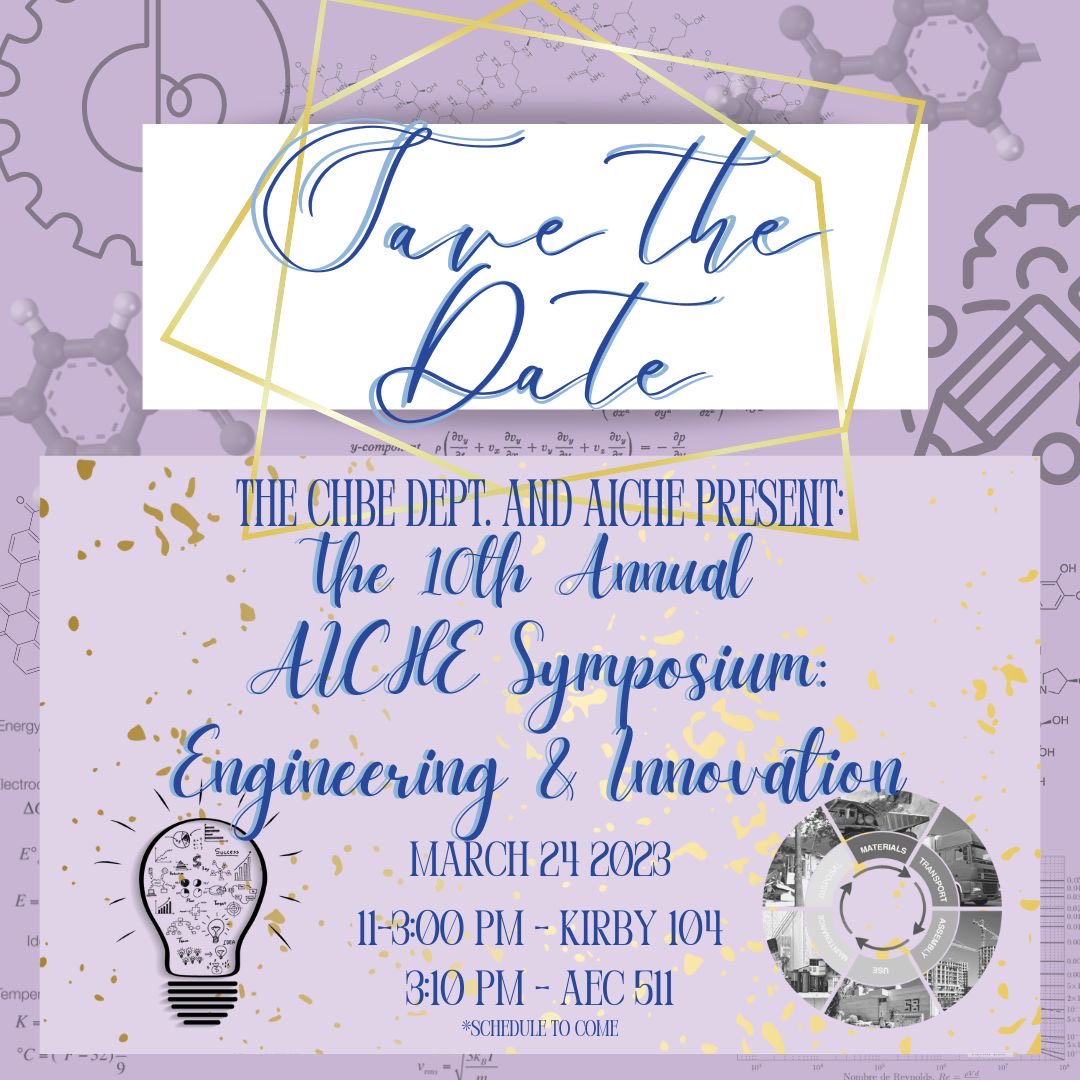 Laf_ChBE's tweet photo. Save the date for the AIChE symposium! https://t.co/MTKvQPir7c