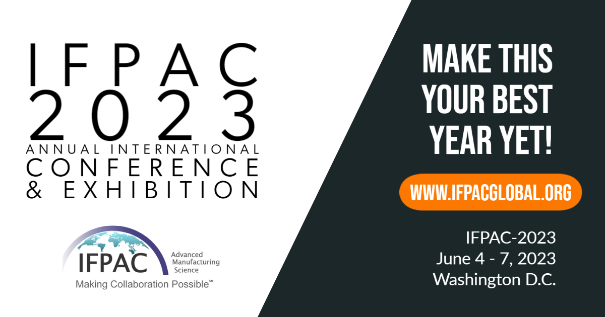 IFPAC 2023 International Conference &amp; Exhibition - Advanced Registration &amp; Abstract Submittal are Open. View the Program Preview at IFPACglobal.org 
#advancedmanufacturing, #pharmamanufacturing, #biotechnology, #processanalyticaltechnologies, #makeimpact, #IFPACglobal