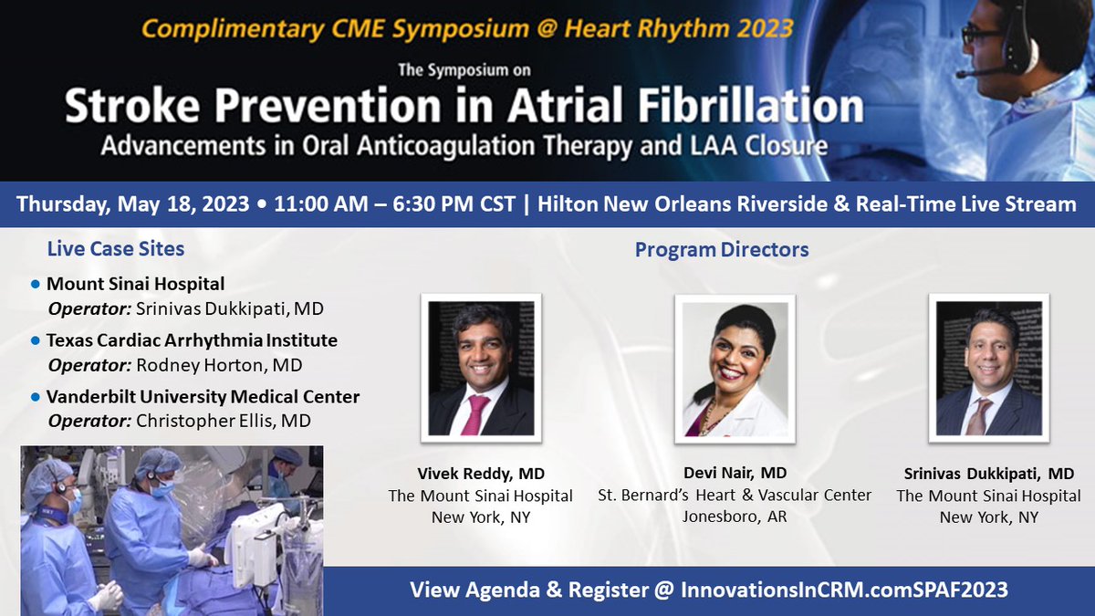 ConnectEp's tweet image. #epeeps Can’t Miss Educational Opportunity. Attend #SPAF on-site @ #HRS2023 in New Orleans on May 18th or virtually in real-time. Featuring Live LAAC Cases from @MountSinaiHeart @tcainstitute Vanderbilt University Hospital. Complimentary Registration @ innovationsincrm.com/spaf2023