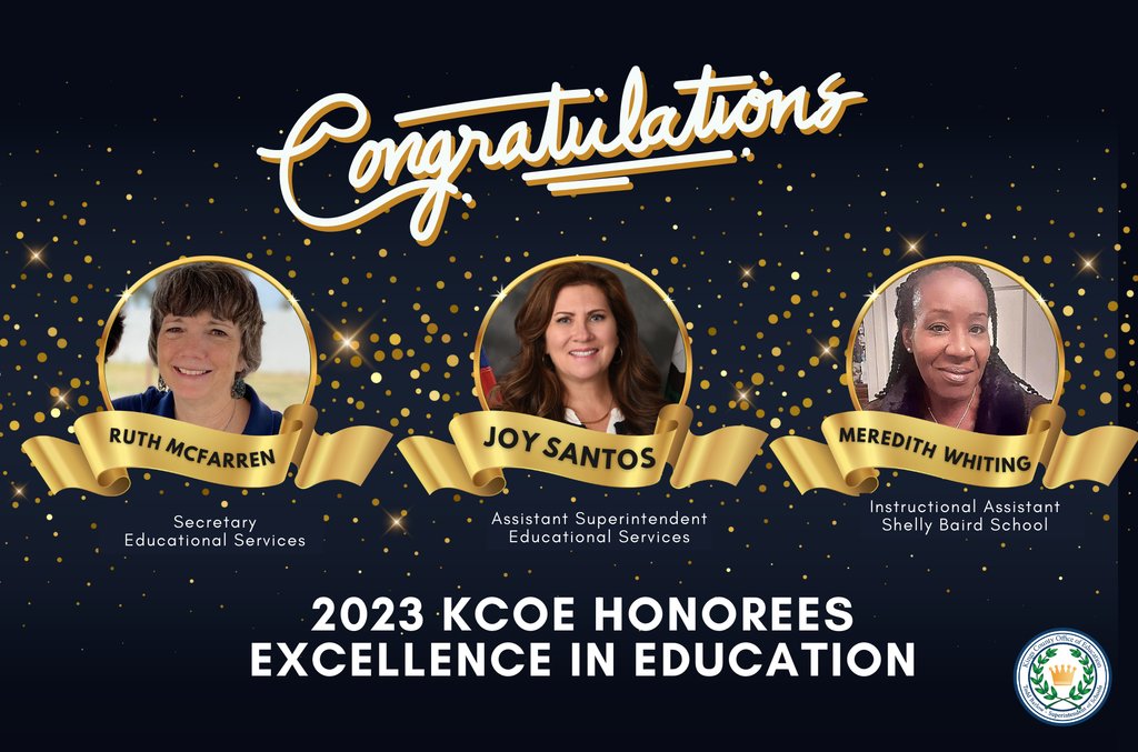 KCOE is proud to recognize this year's honorees that will represent KCOE during the 2023 Kings County Excellence in Education Ceremony. Please join us in congratulating Ruth McFarren, Joy Santos, and Meredith Whiting for the impact they are making in the lives of our students!