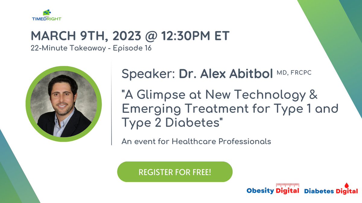 TIMEDRIGHT's tweet photo. Healthcare professionals, take note! Our webinar featuring Dr. Alex Abitbol is just two days away. Dr. Abitbol will delve into new technology and emerging treatments for both Type 1 and Type 2 Diabetes.

Sign up now: https://t.co/OPAIGqUA66

#healthcare #diabetes https://t.co/QOTHbCqgrt