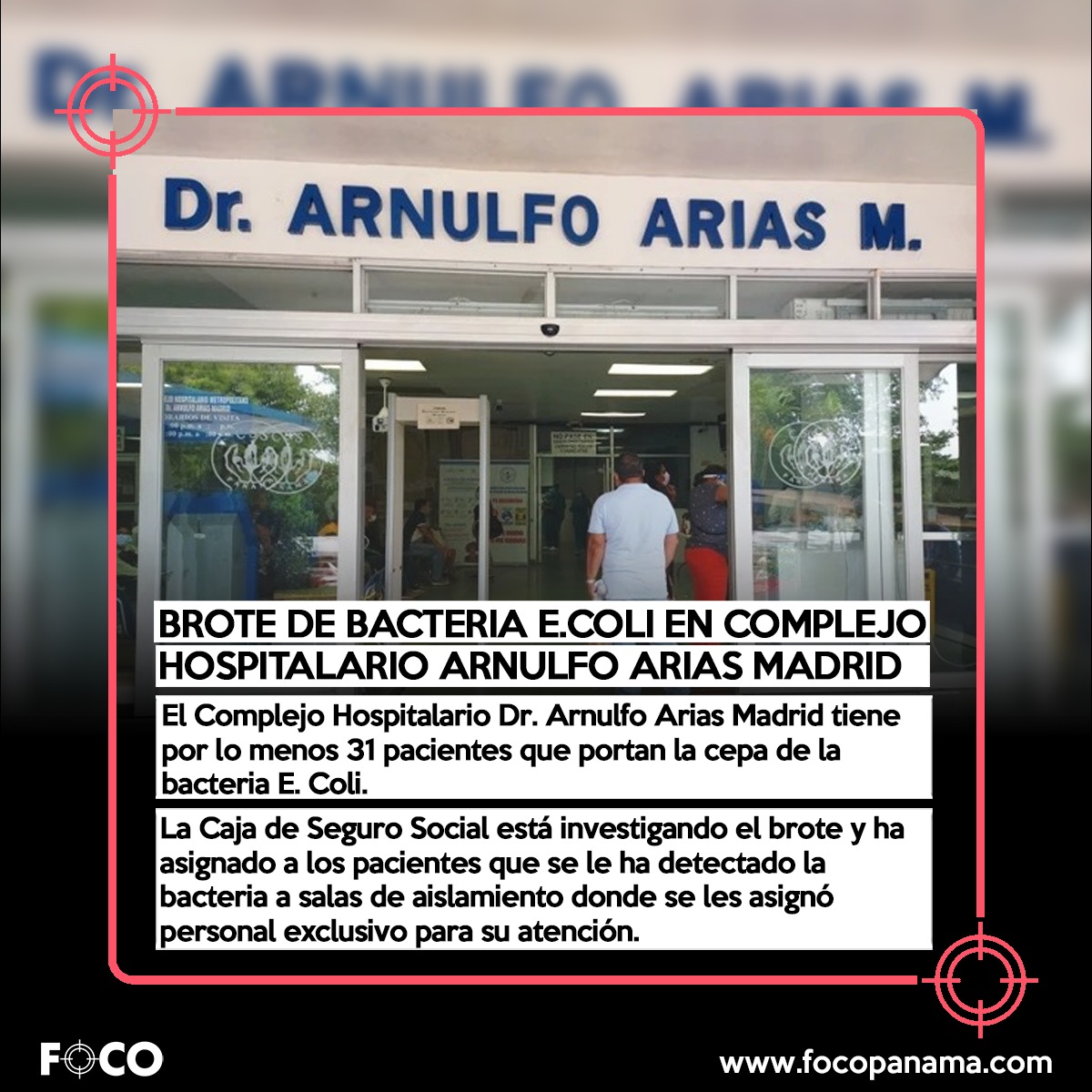 focopanama's tweet photo. Brote de bacteria E.Coli en Centro Hospitalario Dr. Arnulfo Arias Madrid https://t.co/hq6emmP5Vr