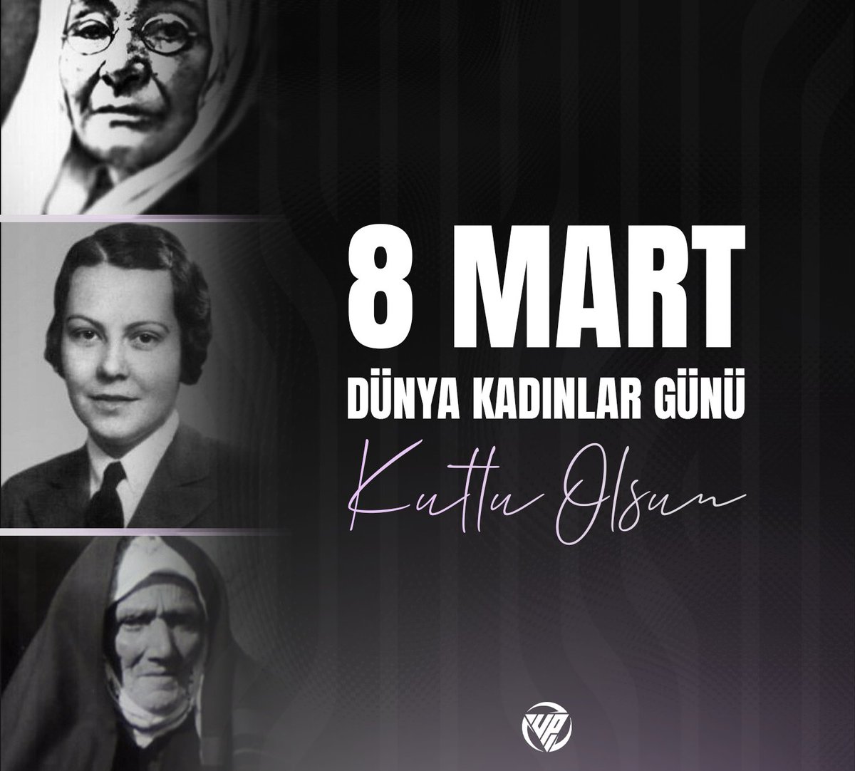 8 Mart Dünya Kadınlar Günü Kutlu Olsun!
