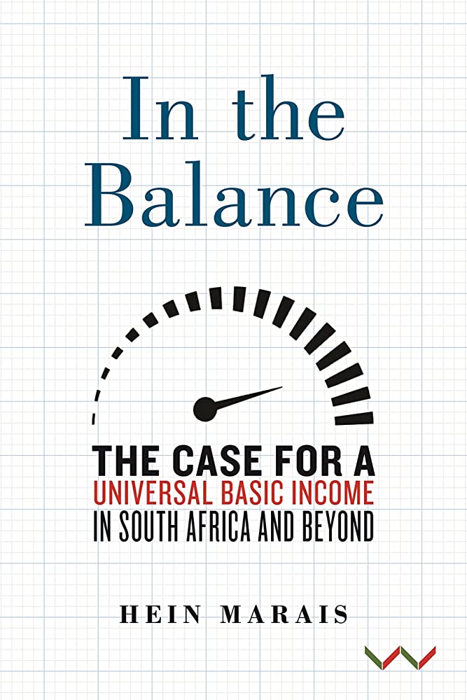 Global Labour Journal (@globallabour) on Twitter photo Larry Liu reviews "In the Balance: The Case for a Universal Basic Income" (2022) by Hein Marais, who "makes an exciting case for the introduction of a universal basic income in South Africa": mulpress.mcmaster.ca/globallabour/a… Larry Liu reviews "In the Balance: The Case for a Universal Basic Income" (2022) by Hein Marais, who "makes an exciting case for the introduction of a universal basic income in South Africa": mulpress.mcmaster.ca/globallabour/a…