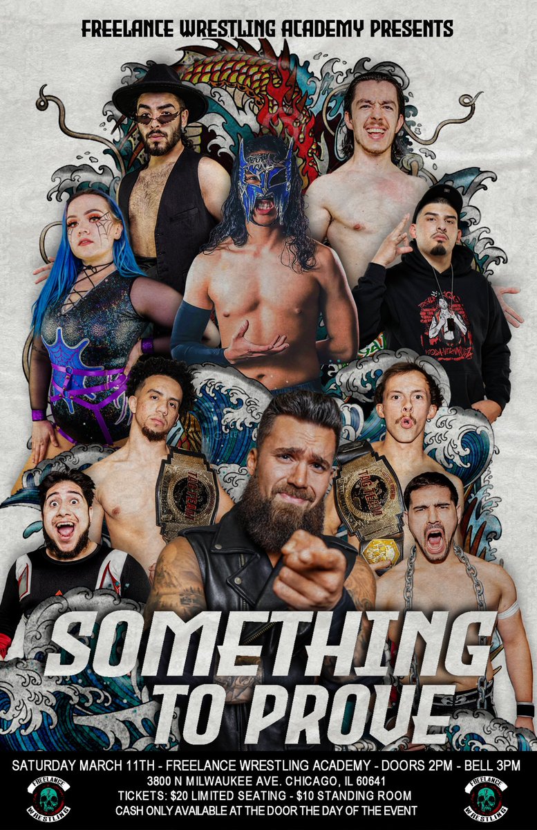 TheFWAcademy's tweet image. This Saturday March 11th, the Freelance Wrestling Academy presents “Something To Prove”!

📍Doors 2pm . Bell 3pm . 3800 N Milwaukee . Chicago, IL

🎟 All Ages Show . $20 Limited Seating . $10 Standing Room . Available at the Door Only
