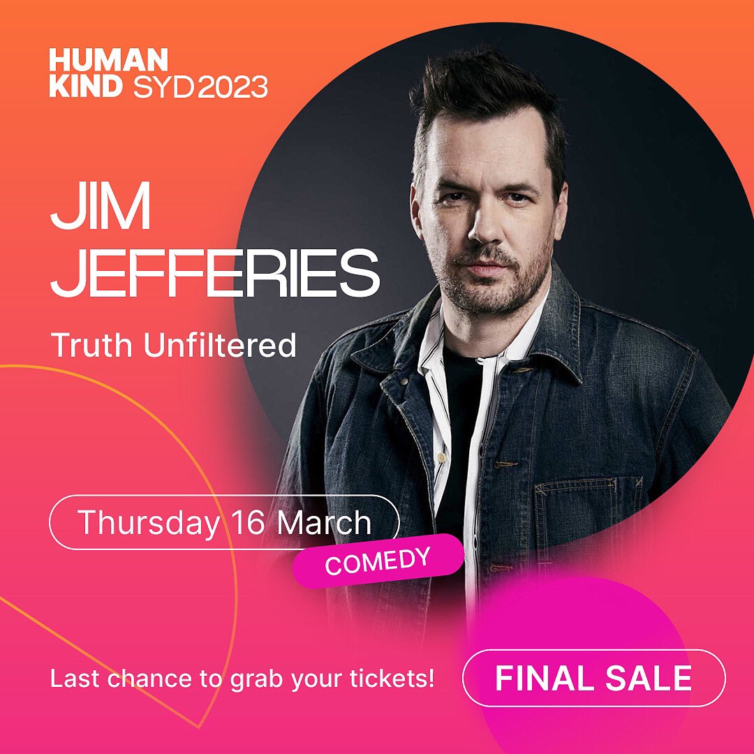 We're clearing our calendars, booking our tickets and getting ready for belly laughs with <a href="/jimjefferies/">jim jefferies</a> at Human Kind Sydney 2023 💥😆!

🎟️ Tickets are SELLING OUT quickly! Grab yours by clicking the link in our bio NOW 🎟️!  #HumanKindSydney2023 #JimJefferies  #VisitSydney