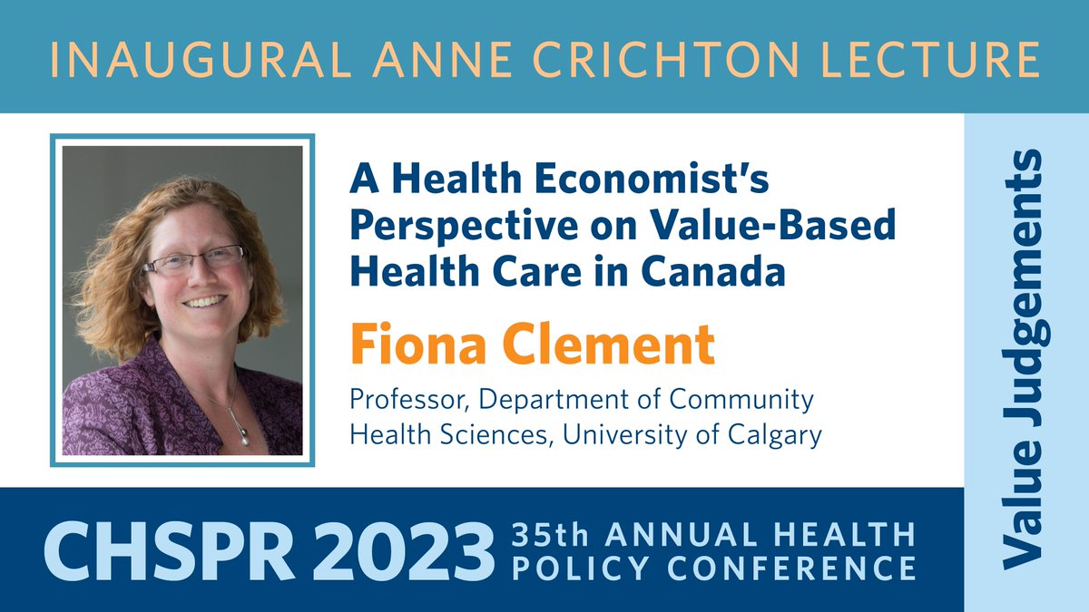 Along with @ubcspph, we are delighted to announce that Dr Fiona Clement (@FionaHTA) will give the inaugural Anne Crichton Lecture on March 10, 2023, at 8:45 am at the Pinnacle Hotel Harbourfront in Vancouver as part of #CHSPR2023. Details:  chspr.ubc.ca/conference/