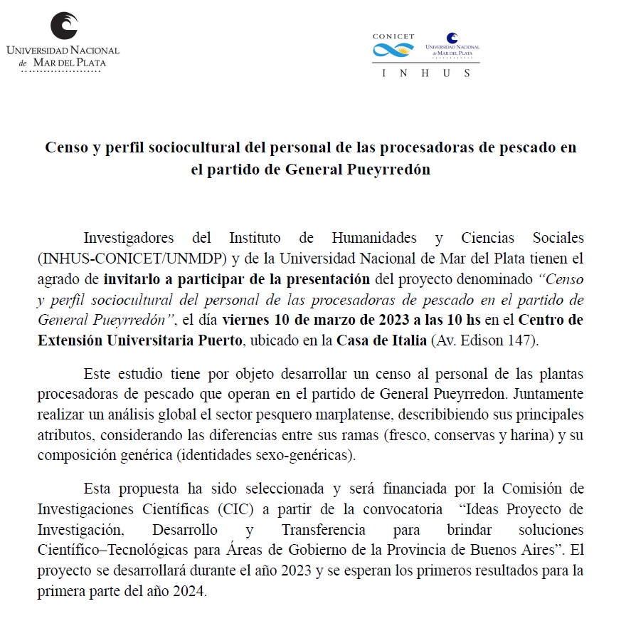 Lxs integrantes del Observatorio de Problemáticas Pesqueras de la UNMdP lxs invitamos a participar de la presentación del Proyecto “Censo y perfil sociocultural del personal de las procesadoras de pescado en el partido de General Pueyrredón”
Lxs esperamos!
