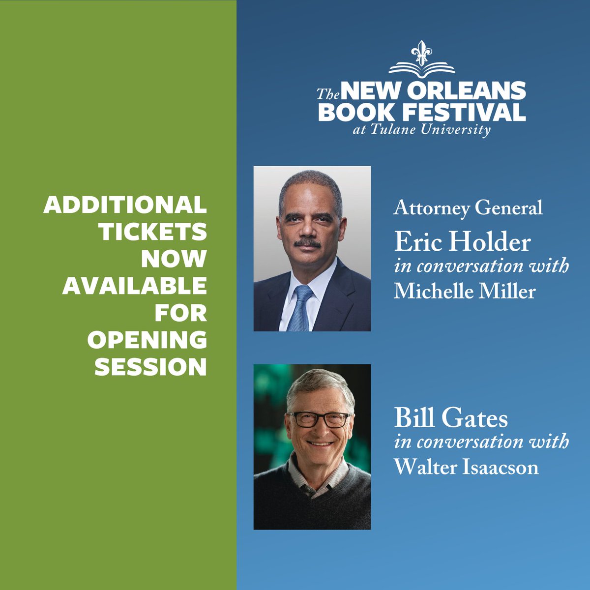 Big Update!! A limited number of tickets are now available for the #NOLABookFest Opening Session with @EricHolder @BillGates @CBSMMiller and @WalterIsaacson! Get your tickets while they last! ➡️ bit.ly/3ZqL6FJ