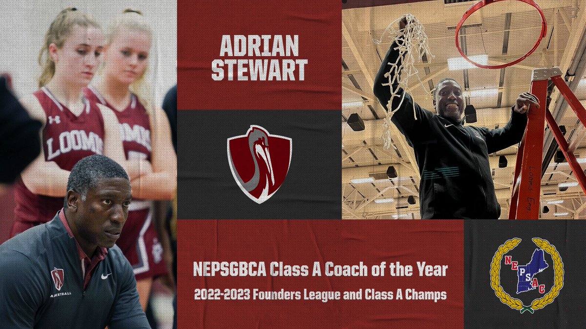 Leading <a href="/loomisgbball/">Loomis Chaffee Girls Basketball</a> to the top of @nepsgbca Class A rankings from start to finish this season, a Founders League title, back-to-back @nepsac Class A championships, @nepsgbca Class A Coach of the Year Adrian Stewart. @loomisathletics <a href="/loomischaffee/">Loomis Chaffee</a>