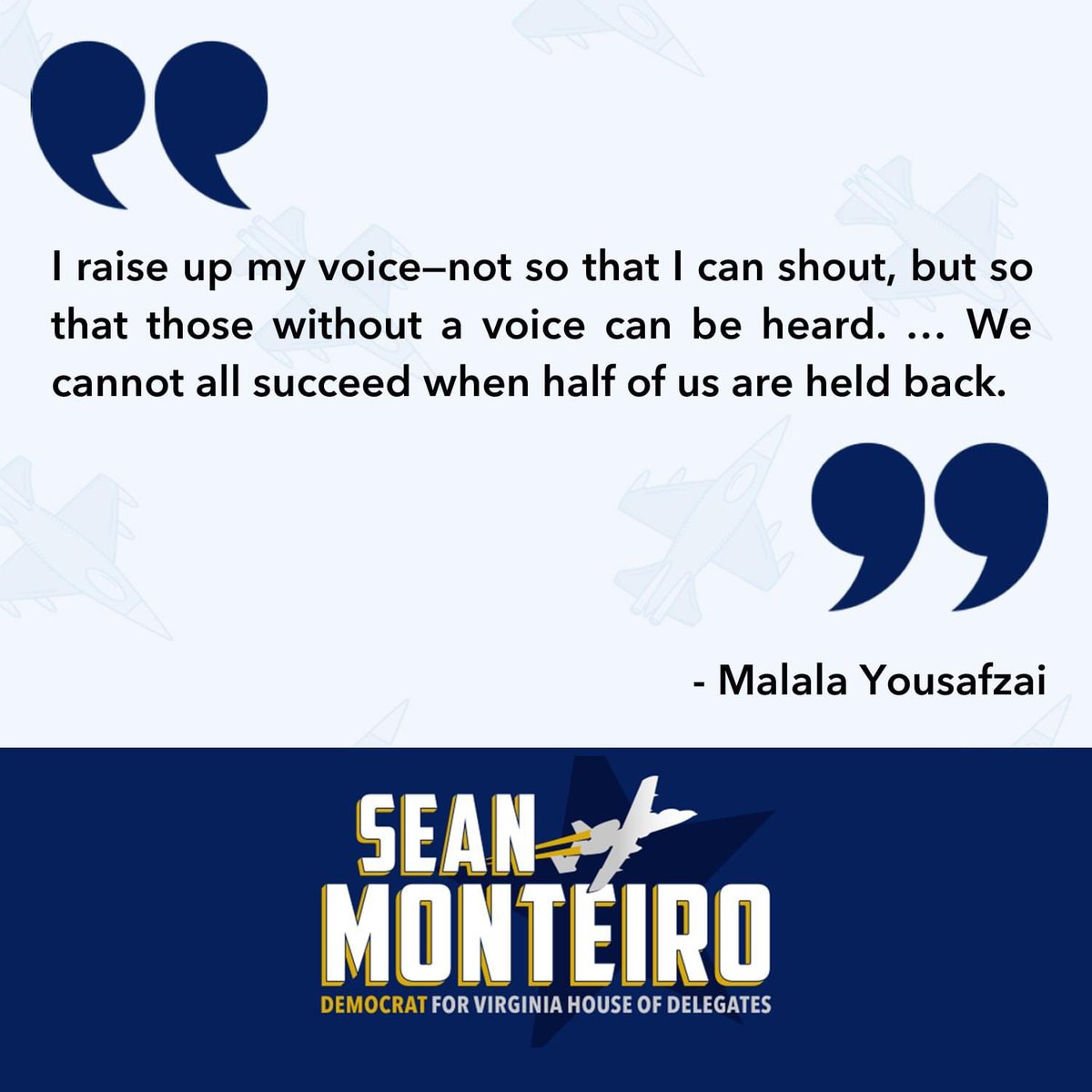 SeanforVirginia's tweet photo. “I raise up my voice—not so that I can shout, but so that those without a voice can be heard. … We cannot all succeed when half of us are held back.” - Malala Yousafzai
#womenshistorymonth #onevoice #listen #seanforvirginia https://t.co/hxJPMKqdia
