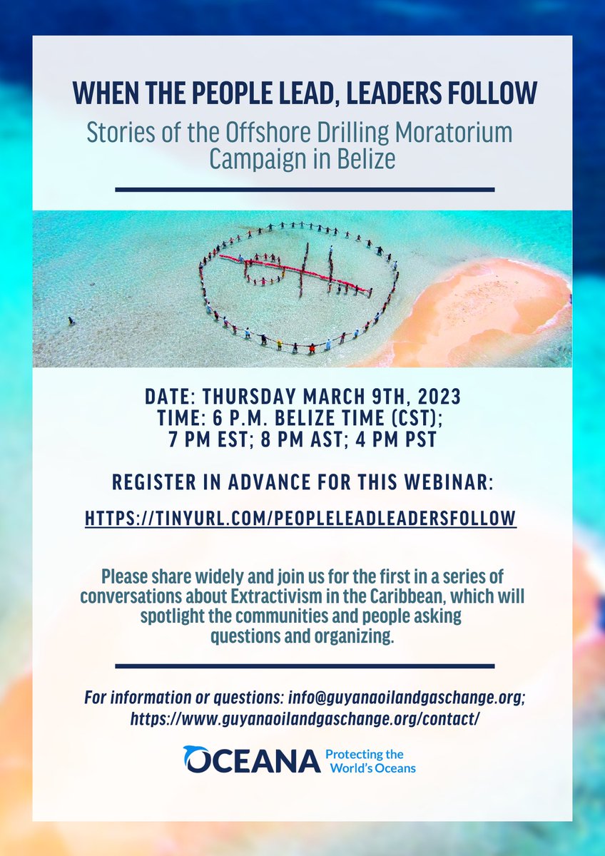 OceanaBelize's tweet photo. Join us on Thursday March 9th at 6PM, for a Reef Week 2023 Webinar titled "When the People Lead, Leaders Follow" - Stories of the Offshore Drilling Moratorium Campaign in #Belize!
To register in advance visit: https://t.co/BUowDC6KQd
#reefweek2023 #reefweek #oceanainbelize https://t.co/wuHd4ObUZ5