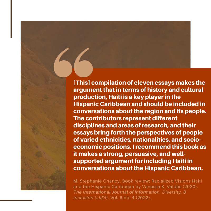 Chancy reviewed Racialized Visions Haiti and the Hispanic Caribbean by Vanessa K. Valdés (2020). Explore more in vol 6 no 4 doi.org/10.33137/ijidi… #Cuba #DominicanRepublic #Haiti #HispanicCaribbean #PuertoRico