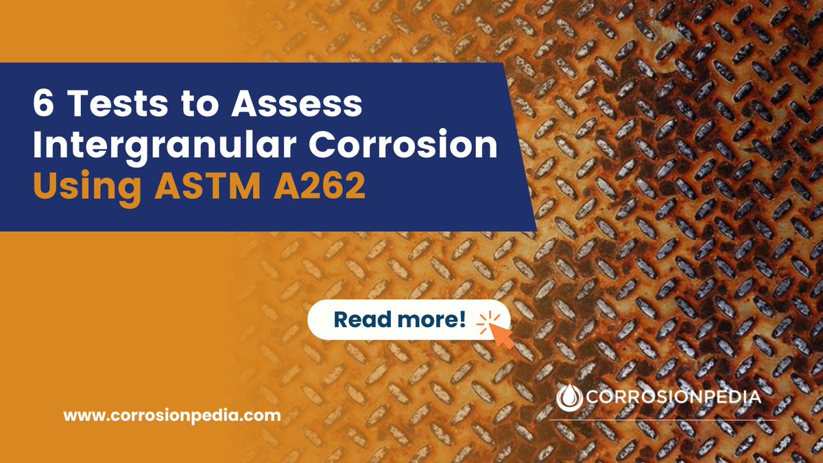corrosionpedia's tweet photo. ASTM A262 tests can help evaluate whether an austenitic stainless steel is susceptible to intergranular corrosion.
Tap to learn more: https://t.co/FjNkXwKFua
#ASTMA262 #IntergranularCorrosion #StainlessSteelCorrosion #CorrosionTesting #CorrosionPrevention https://t.co/F8EIHQTadf