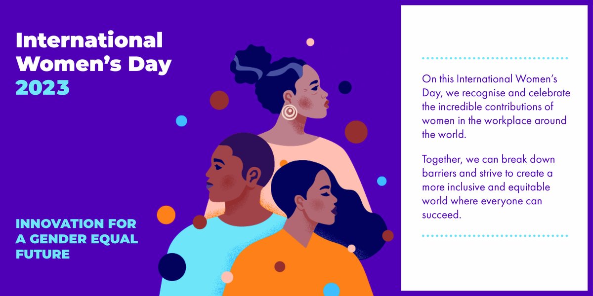 International Women's Day 2023. 
Innovation for a Gender Equal Future.
#IWD2023 #WomenInLeadership #WomenTechnology #EmbraceEquity