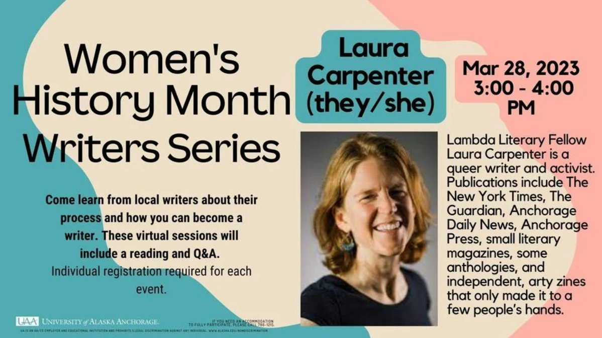 LaLauraCorin's tweet photo. I'm part of UAA's Women's History Month Writer Series. Virtual reading and Q&amp;A 3pm AK March 28. Registration required. https://t.co/nfrEZUQd1g https://t.co/rzD9ZcSRLM