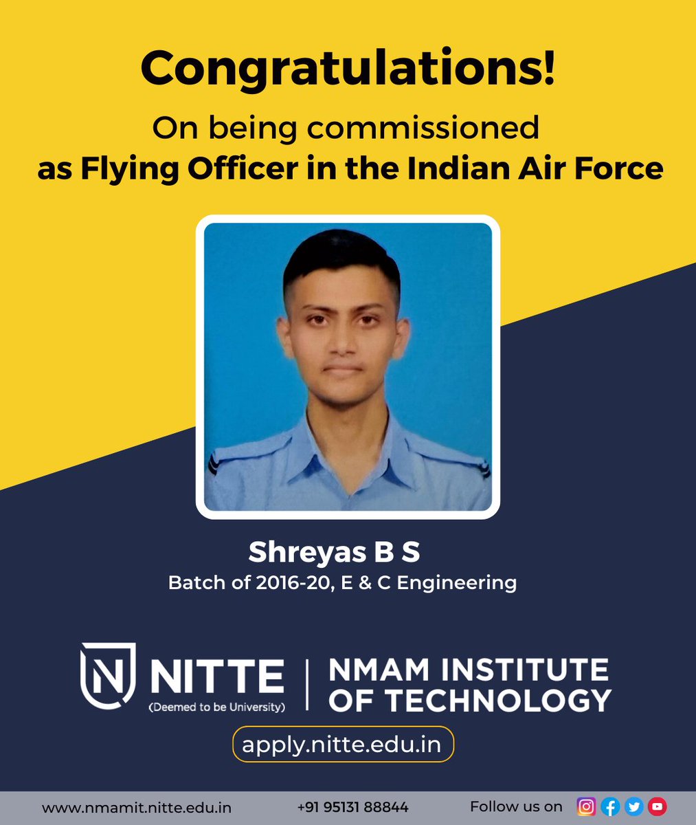 nmamitnitte's tweet photo. We are pleased to announce that alumnus Shreyas B S of E&amp;C Engineering, Batch of 2016-20, has been commissioned as Flying Officer in the Indian Air Force. 
Congratulations to Shreyas!
#nitte #nmamit #alumni #studentsuccess https://t.co/bbUbeIHUGO