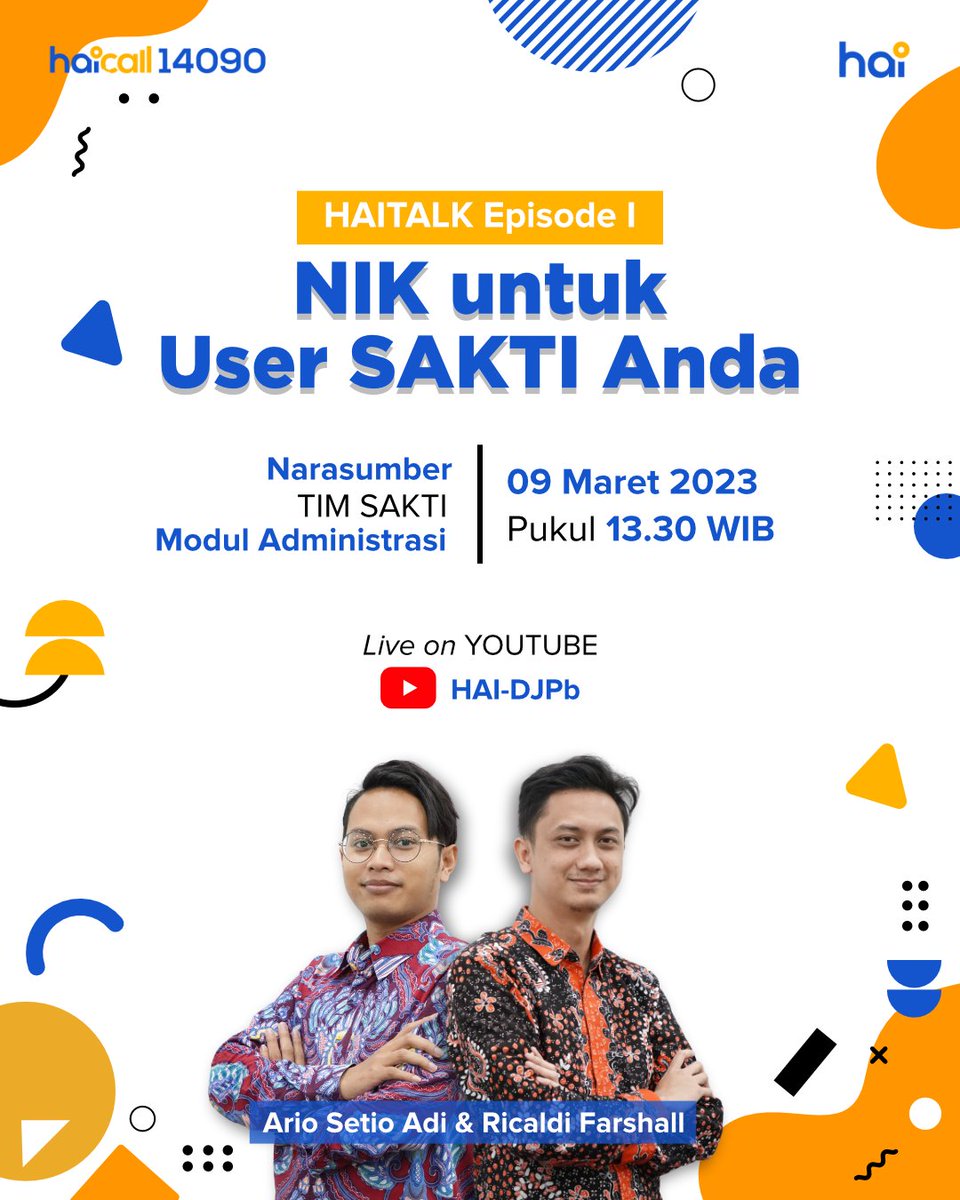 haiDJPb's tweet photo. #TemanHAI yang pengen dapat centang biru pada SAKTI, Jangan lewatkan HAITalk Episode "NIK untuk user SAKTI Anda"

📅 Kamis, 9 Maret 2023
🕜 13.30 WIB s.d. selesai
🎬 Youtube Live : HAI.DJPb
📣 Narasumber: Tim SAKTI Modul Administrasi

#HAITalk
#SAKTI https://t.co/fRhiXYc74o