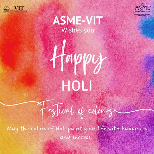 ASMEVIT's tweet photo. ASME-VIT wishes a Happy Holi to all. May your years burst with colours of success and happiness.

#Holi #HoliFestival #Holi2023 #HoliSpecial #asme #asmevit #asmeindia #VIT #VITUNIVERSITY 
#Velloreinstituteoftechnology https://t.co/ruOalt8oWa